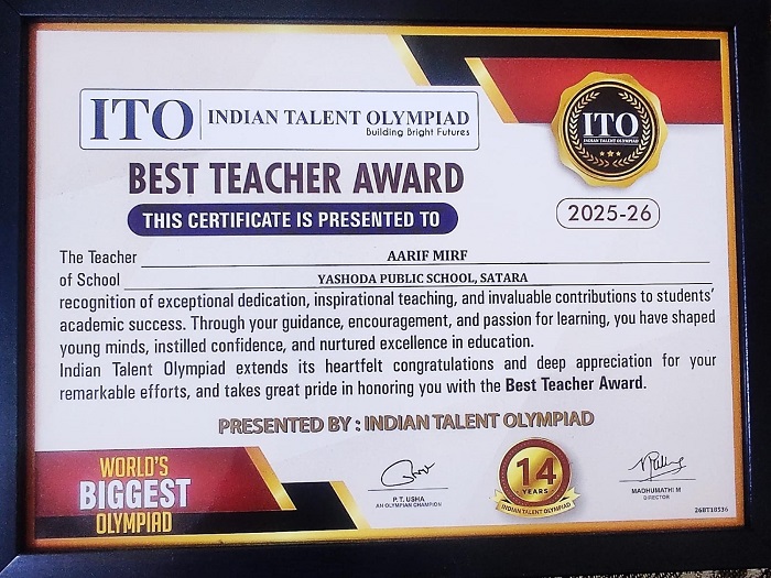 Mr. Aurif u din mir, who has been honored with Best Teacher Award (2025-2026) by the Indian Talent Olympiad (ITO)